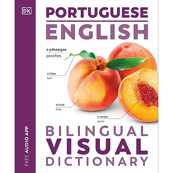 Portuguese English Bilingual Visual Dictionary / DK Bilingual Visual Dictionaries, Dk