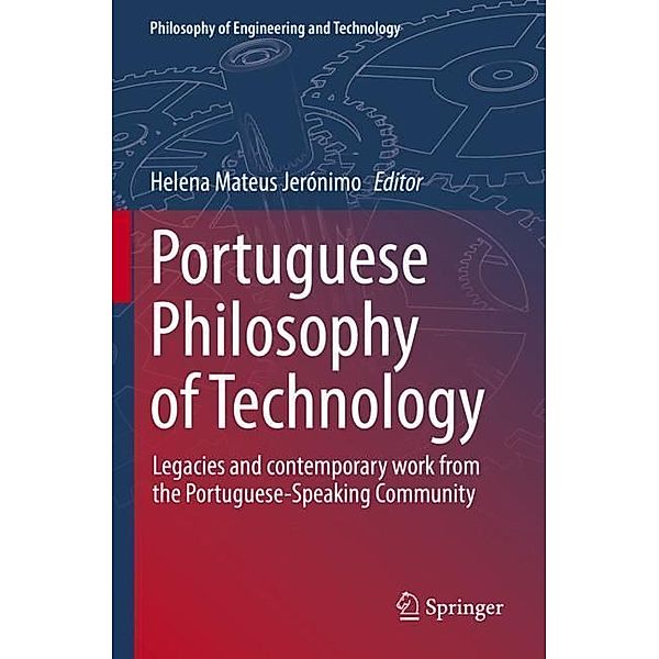 Portuguese Philosophy of Technology