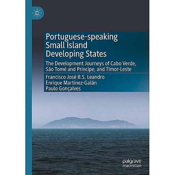 Portuguese-speaking Small Island Developing States / Progress in Mathematics, Francisco José B. S. Leandro, Enrique Martínez-Galán, Paulo Gonçalves