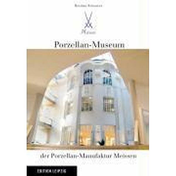 Porzellan-Museum der Porzellan-Manufaktur Meissen, Bettina Schuster