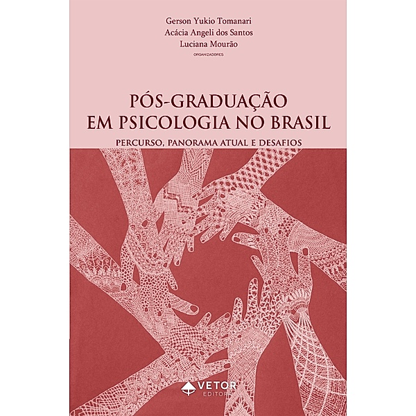 Pós-graduação em psicologia no Brasil, Gerson Yukio Tomanari, Acácia Angeli dos Santos, Luciana Mourão
