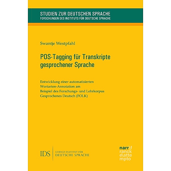 POS-Tagging für Transkripte gesprochener Sprache / Studien zur deutschen Sprache Bd.83, Swantje Westpfahl