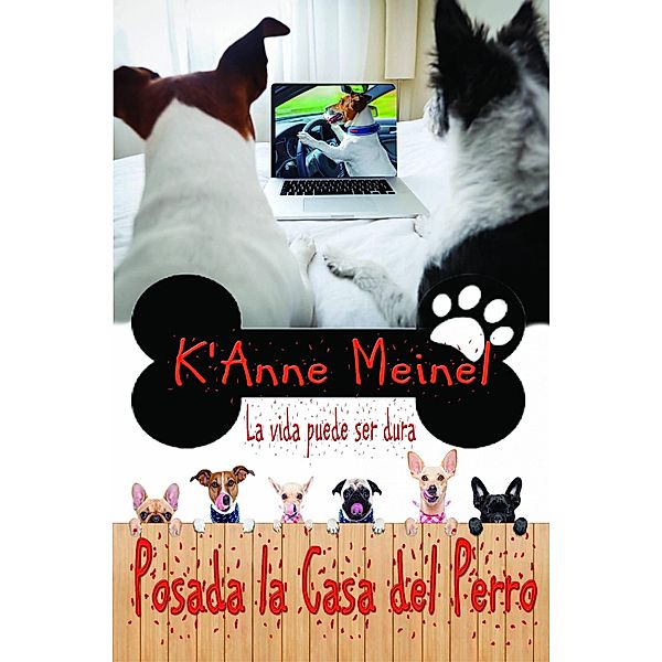 Posada la Casa del Perro, K'Anne Meinel