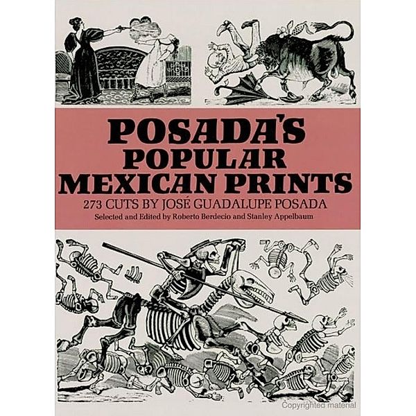 Posada's Popular Mexican Prints / Dover Fine Art, History of Art, José Posada