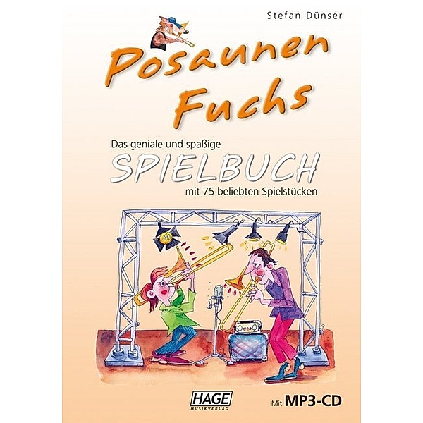 Posaunen Fuchs Spielbuch, m. MP3-CD, Stefan Dünser