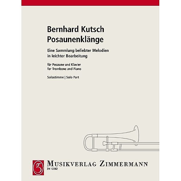 Posaunenklänge, Posaune und Klavier, Solostimme, Bernhard Kutsch