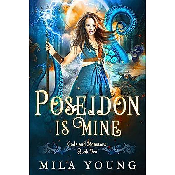 Poseidon Is Mine (Rise of Hades, #2) / Rise of Hades, Mila Young