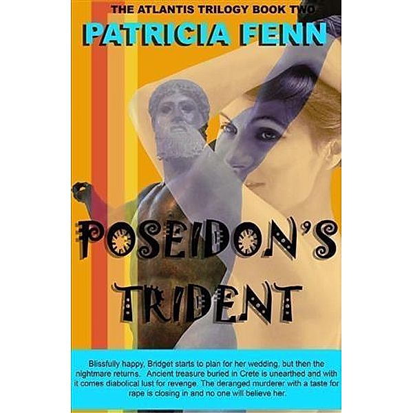 Poseidon's Trident, Patricia Fenn