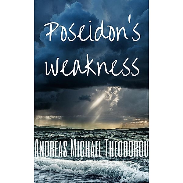 Poseidon's Weakness, Andreas Michael Theodorou