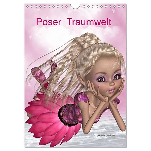 Poser Traumwelt (Wandkalender 2024 DIN A4 hoch), CALVENDO Monatskalender, Conny Dambach