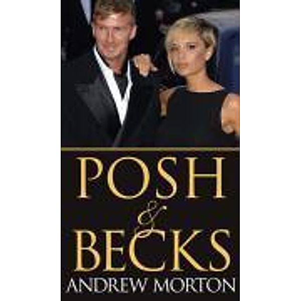 Posh & Becks, Andrew Morton