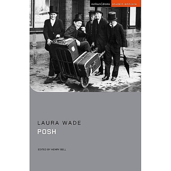 Posh / Methuen Student Editions, Laura Wade