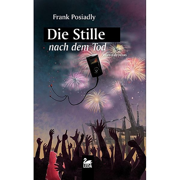 Posiadly, F: Stille nach dem Tod, Frank Posiadly