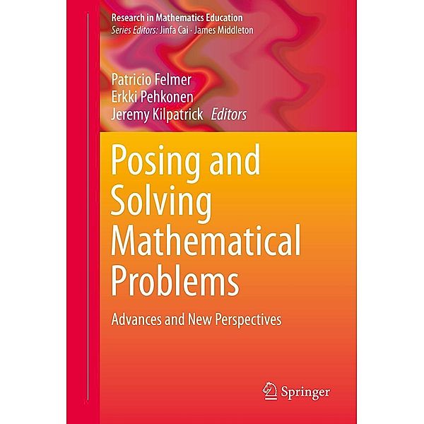 Posing and Solving Mathematical Problems / Research in Mathematics Education