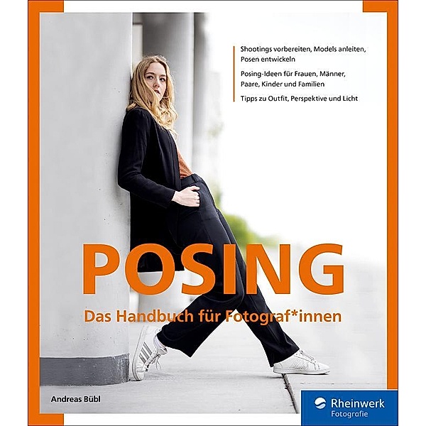 Posing / Rheinwerk Fotografie, Andreas Bübl