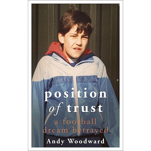 Position of Trust, Andy Woodward