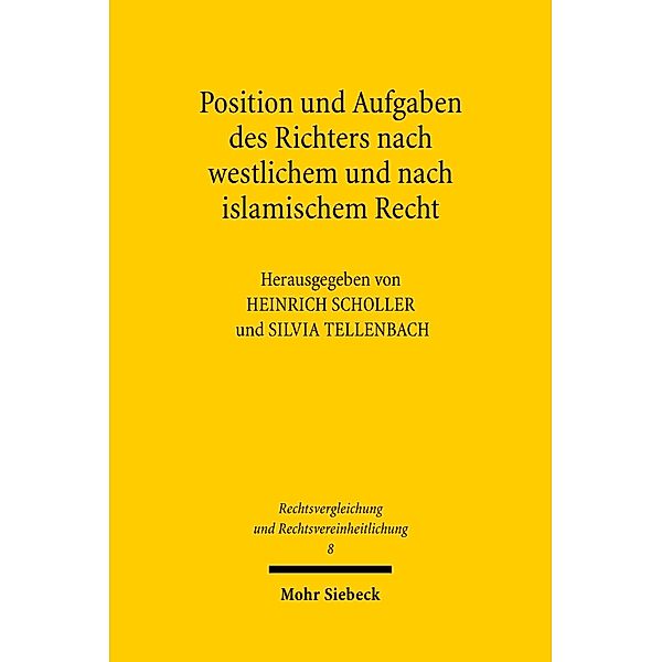 Position und Aufgaben des Richters nach westlichem und nach islamischem Recht