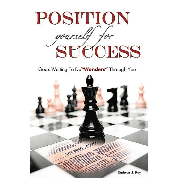 Position Yourself for Success, Ruthven Roy