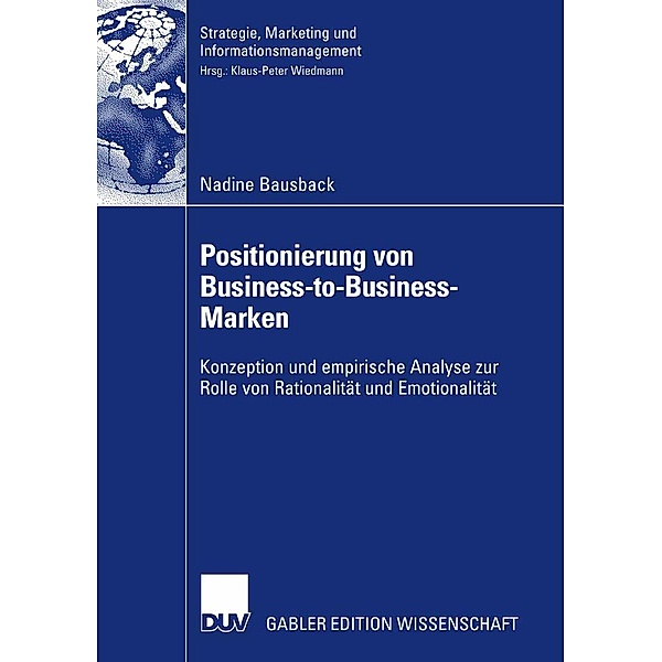 Positionierung von Business-to-Business-Marken / Strategie, Marketing und Informationsmanagement, Nadine Bausback