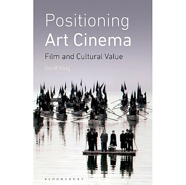 Positioning Art Cinema, Geoff King