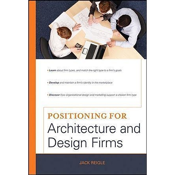 Positioning for Architecture and Design Firms, Jack Reigle