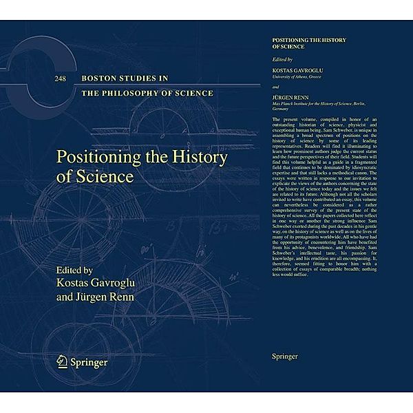 Positioning the History of Science / Boston Studies in the Philosophy and History of Science Bd.248
