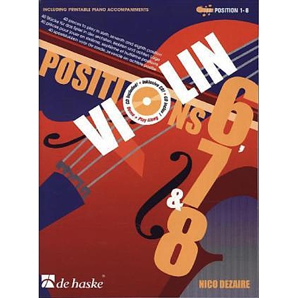 Positions 6, 7 & 8, für Violine, m. 2 Audio-CDs, Nico Dezaire