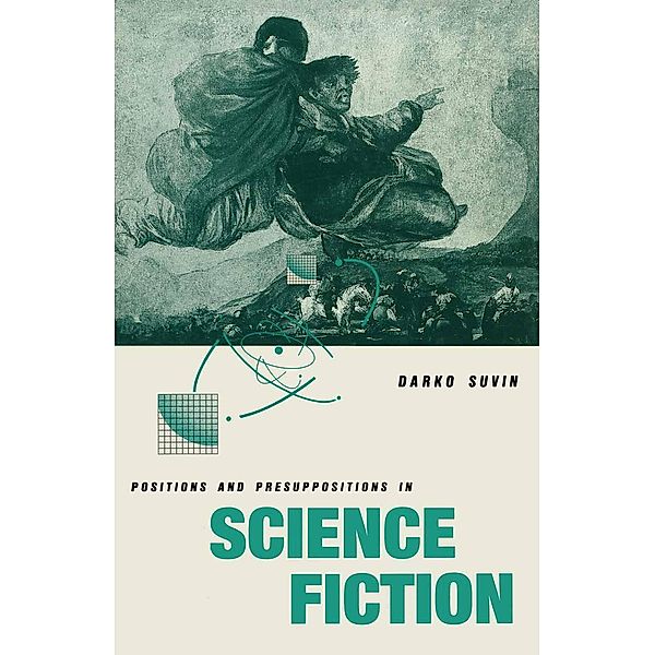 Positions and Presuppositions in Science Fiction, Darko Suvin