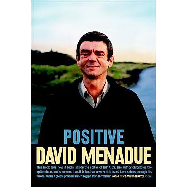 Positive, David Menadue
