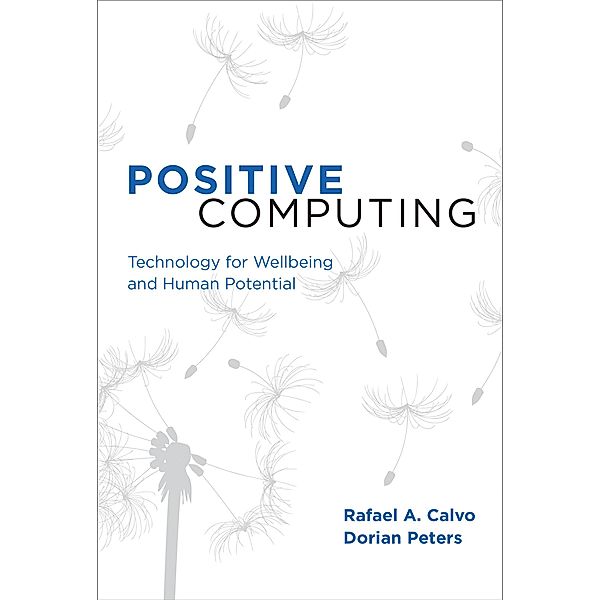 Positive Computing, Rafael A. Calvo, Dorian Peters