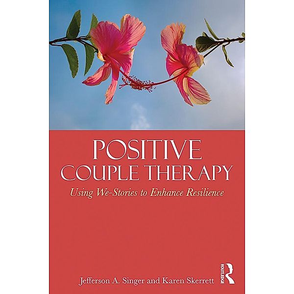 Positive Couple Therapy, Jefferson A. Singer, Karen Skerrett