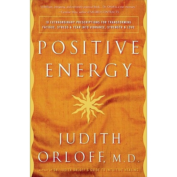 Positive Energy, Judith Orloff