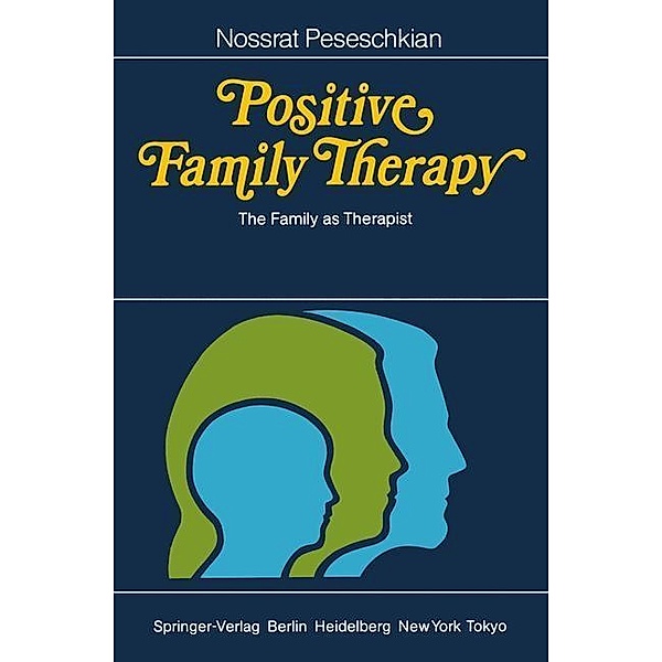 Positive Family Therapy, Nossrat Peseschkian