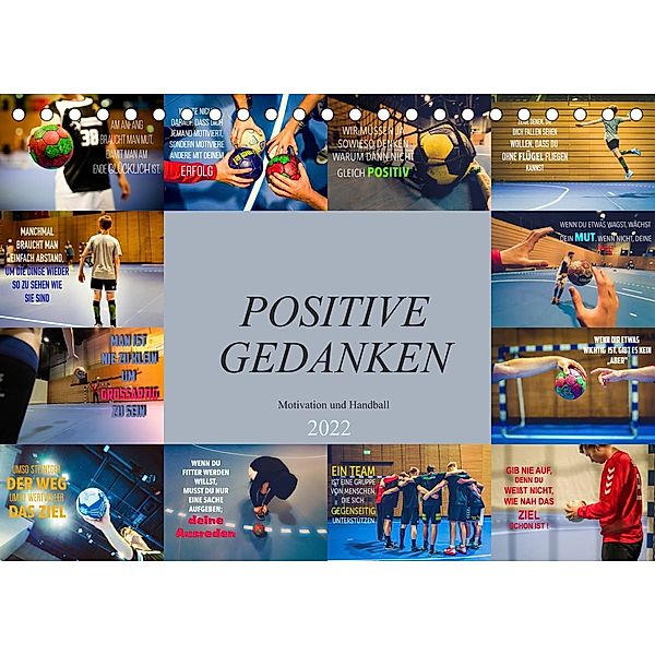 Positive Gedanken - Motivation und Handball (Tischkalender 2022 DIN A5 quer), Dirk Meutzner