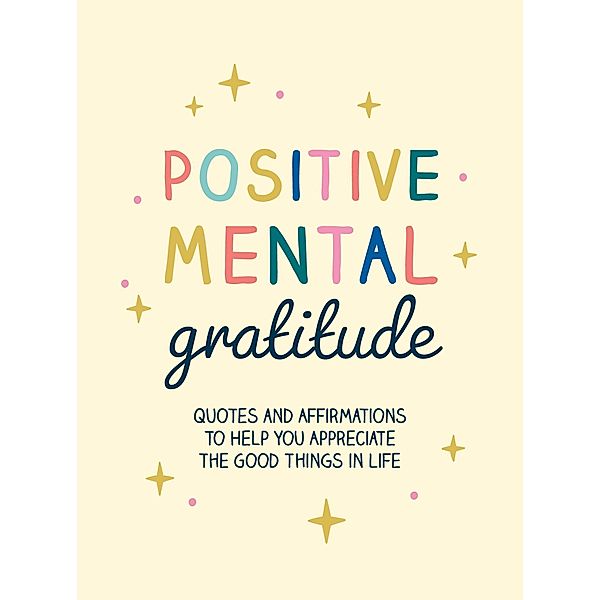 Positive Mental Gratitude, Summersdale Publishers