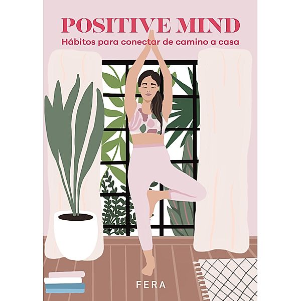 Positive mind, Paola Barrionuevo, Florencia Armada Melo, Pamela Dobniewski