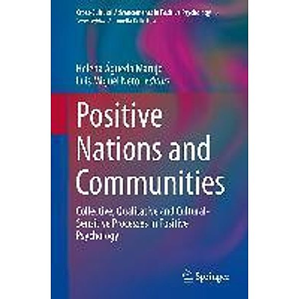 Positive Nations and Communities / Cross-Cultural Advancements in Positive Psychology Bd.6