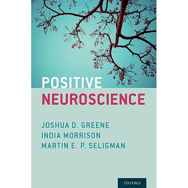 Positive Neuroscience