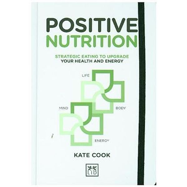 Positive Nutrition, Kate Cook