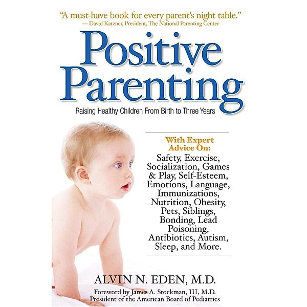 Positive Parenting, Alvin Eden