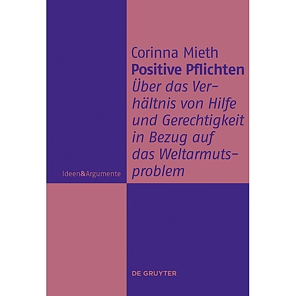 Positive Pflichten / Ideen & Argumente, Corinna Mieth