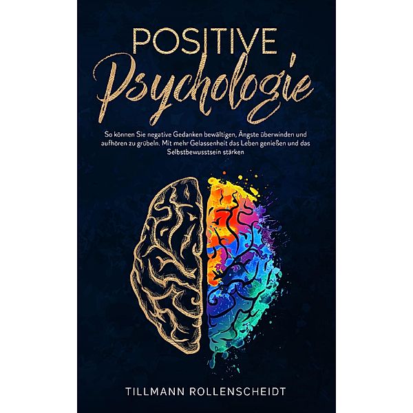 Positive Psychologie, Tillmann Rollenscheidt