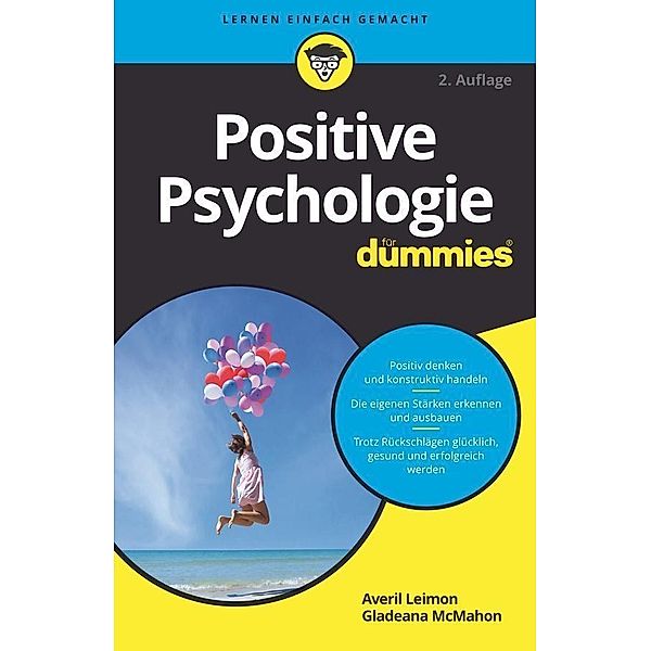 Positive Psychologie für Dummies / für Dummies, Averil Leimon