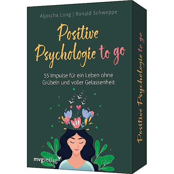 Positive Psychologie to go, Ronald Pierre Schweppe, Aljoscha Long