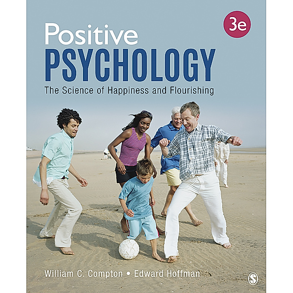 Positive Psychology, William C. Compton, Edward L. Hoffman