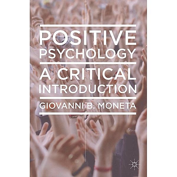 Positive Psychology, Giovanni Moneta