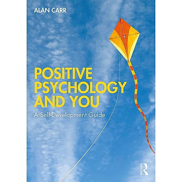 Positive Psychology and You, Alan Carr