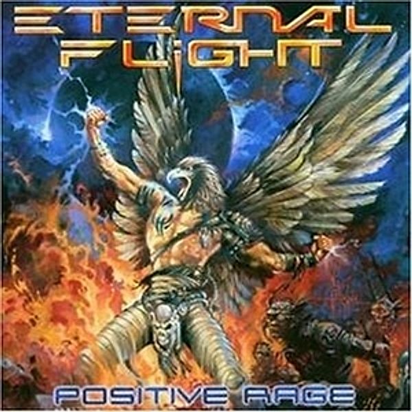 Positive Rage, Eternal Flight