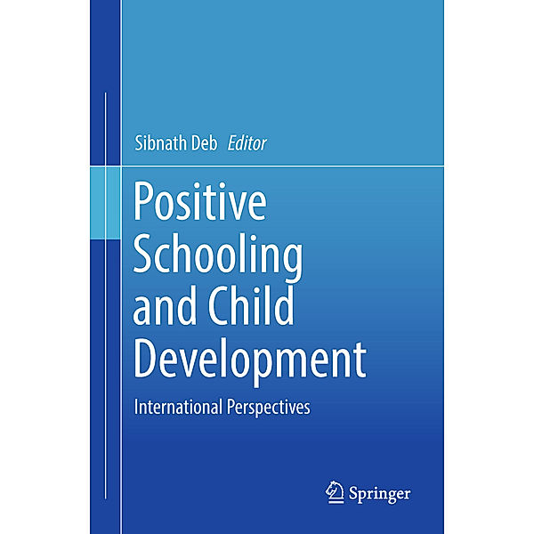 Positive Schooling and Child Development