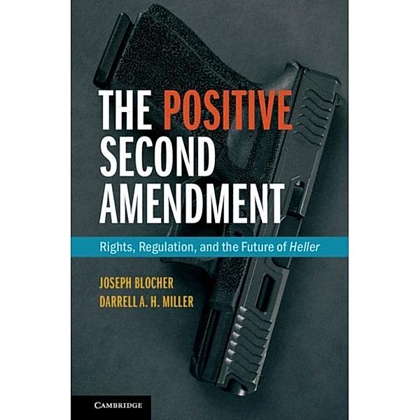 Positive Second Amendment, Joseph Blocher